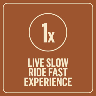 Live Slow Ride Fast Experience Prize